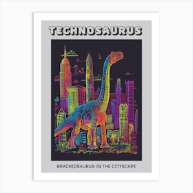 Neon Brachiosaurus In A Cityscape 2 Poster Art Print