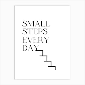 Small Steps Every Day Art Print