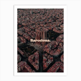 Barcelona 2 Art Print