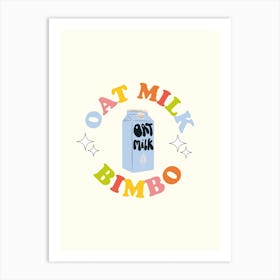 Oat Milk Bimbo Art Print