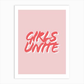 Girls Unite Pink And Red Art Print