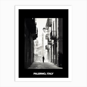Poster Of Palermo, Italy, Mediterranean Black And White Photography Analogue 2 Art Print