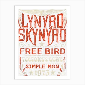 Lynyrd Skynyrd free bird poster Art Print