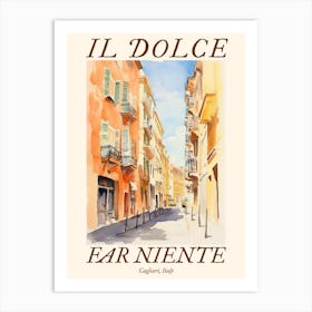 Il Dolce Far Niente Cagliari, Italy Watercolour Streets 2 Poster Art Print