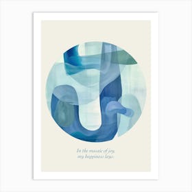 Affirmations In The Mosaic Of Joy, My Happiness Lays Blue Abstract Art Print