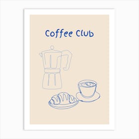 Coffee Club Poster Blue Art Print