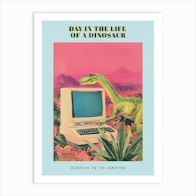 Dinosaur At A Computer Retro Collage 3 Poster Art Print