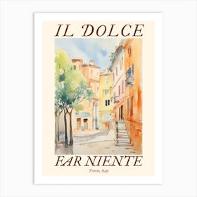 Il Dolce Far Niente Trieste, Italy Watercolour Streets 2 Poster Art Print