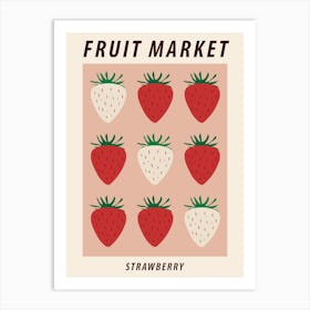 Fruit Market Strawberry, Fruit art Art Print