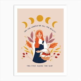 Autumn Foraging, You Are Worthy Of Beauty Art Print
