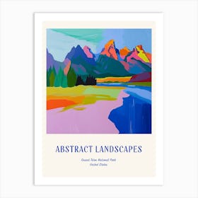 Colourful Abstract Grand Teton National Park Usa 2 Poster Blue Art Print