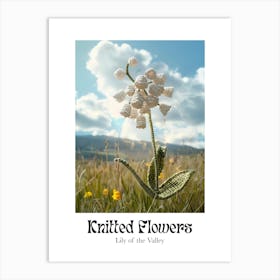 Knitted Flowers Lily Of The Valley Art Print