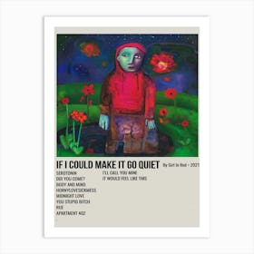 If I Could Make It Go Quiet By Girl In Red 2021 Poster 3 Art Print