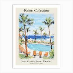 Poster Of Four Seasons Resort Collection Hualalai   Kailua Kona, Hawaii   Resort Collection Storybook Illustration 4 Art Print