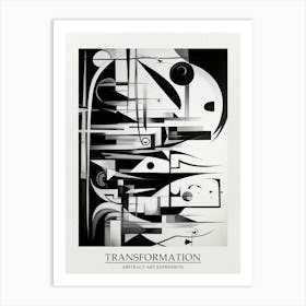 Transformation Abstract Black And White 8 Poster Art Print