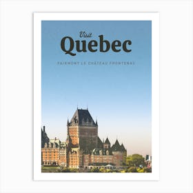 Visit Quebec Art Print