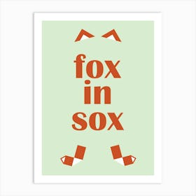 Fox In Sox Art Print