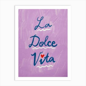 La Dolce Vita 2 Art Print