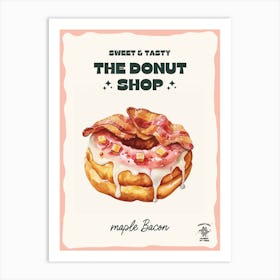 Maple Bacon Donut The Donut Shop 3 Art Print