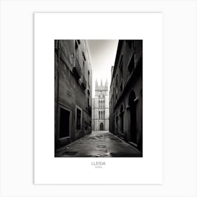 Poster Of Lleida, Spain, Black And White Analogue Photography 3 Art Print