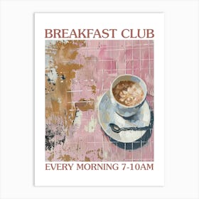 Breakfast Club Porridge 1 Art Print