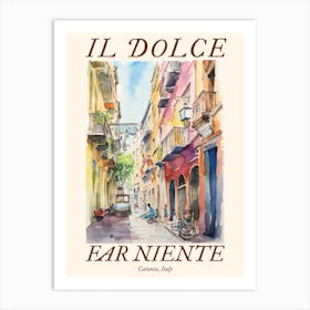 Il Dolce Far Niente Catania, Italy Watercolour Streets 1 Poster Art Print