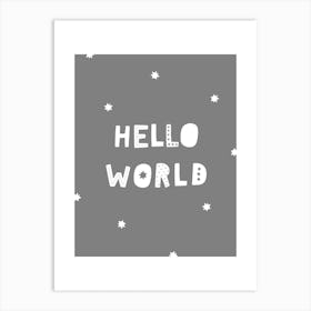 Hello World Grey Super Scandi Kids Art Print