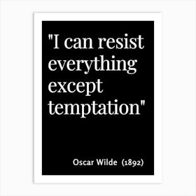 Temptation Quote - Oscar Wilde - Black Art Print