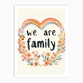 We Are Family (Floral No 2) Art Print