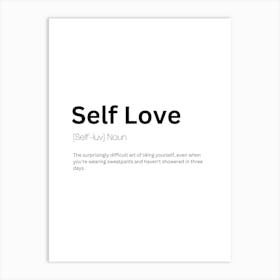 Self Love Definition Meaning Art Print