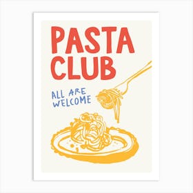 Pasta Club Art Print