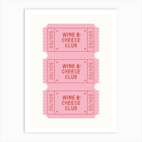 Wine & Cheese Club Print Art Print