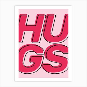 Hugs Art Print