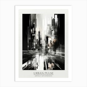 Urban Pulse Abstract Black And White 7 Poster Art Print