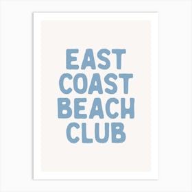 East Coast Beach Club Art Print