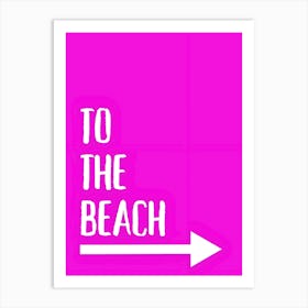 To The Beach 2 Art Print