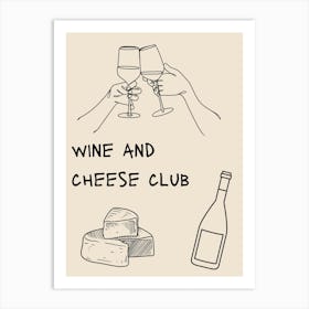 Wine And Cheese Club B&W Poster Art Print