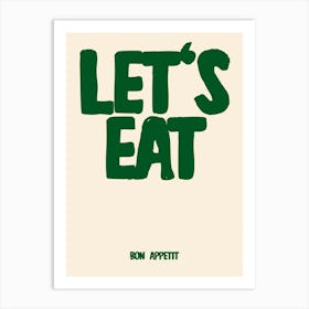 Lets Eat Art Print