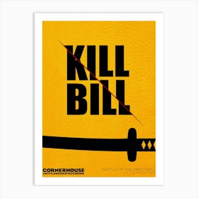 Kill bill Art Print