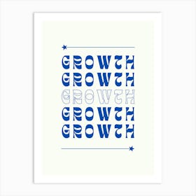 Growth Growth Art Print