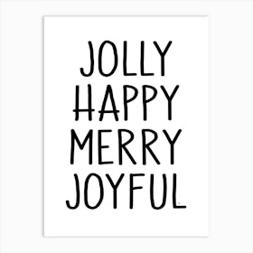 Jolly Happy Merry Joyful Xmas typography 1 Art Print