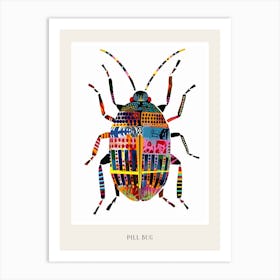 Colourful Insect Illustration Pill Bug 6 Poster Art Print