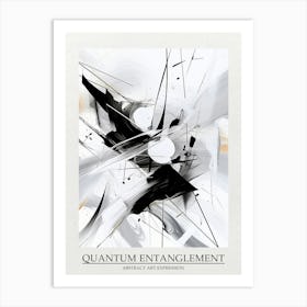 Quantum Entanglement Abstract Black And White 10 Poster Art Print