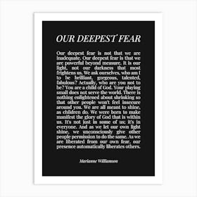 Our Deepest Fear (black tone) Art Print