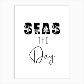 Seas The Day Summer Art Print