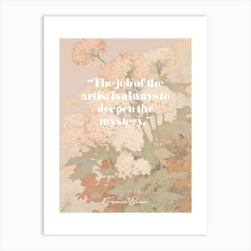 Artist Quote Francis Bacon Art Print