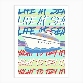 Yacht Life Art Print