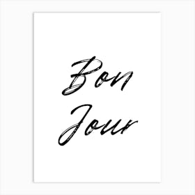 Bon Jour Art Print