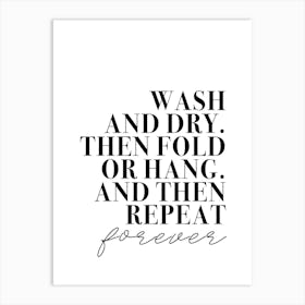 Laundry Room Wash And Dry Art Print