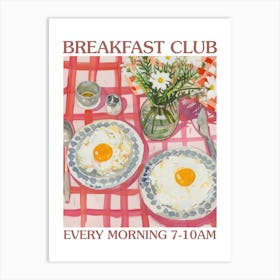 Breakfast Club Scrambled Eggs 1 Art Print